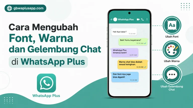 Cara Mengubah Font Warna dan Gelembung Chat di WhatsApp Plus